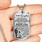 Dog tag Military Soldier From Dad for Daughter -Special Gifts Idea for Teen Girl