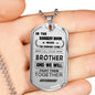 My Brother Dog tag - When the Demon comes - Birthday Gifts For Brother Necklace Luxury