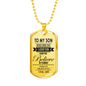 Amazing To My Son Necklace Dog Tag From Papa Christmas Gifts, Birthday Gift Idea