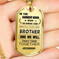 My Brother Dog tag - When the Demon comes - Birthday Gifts For Brother Necklace Luxury