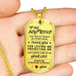 To My Boyfriend, You are my World my everything - Dog Tag For Men Love Quotes