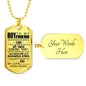 Dog Tag Necklace For Boyfriend Love Girlfriend - Inspirational Quote My Love For you will Never Change so-men-03
