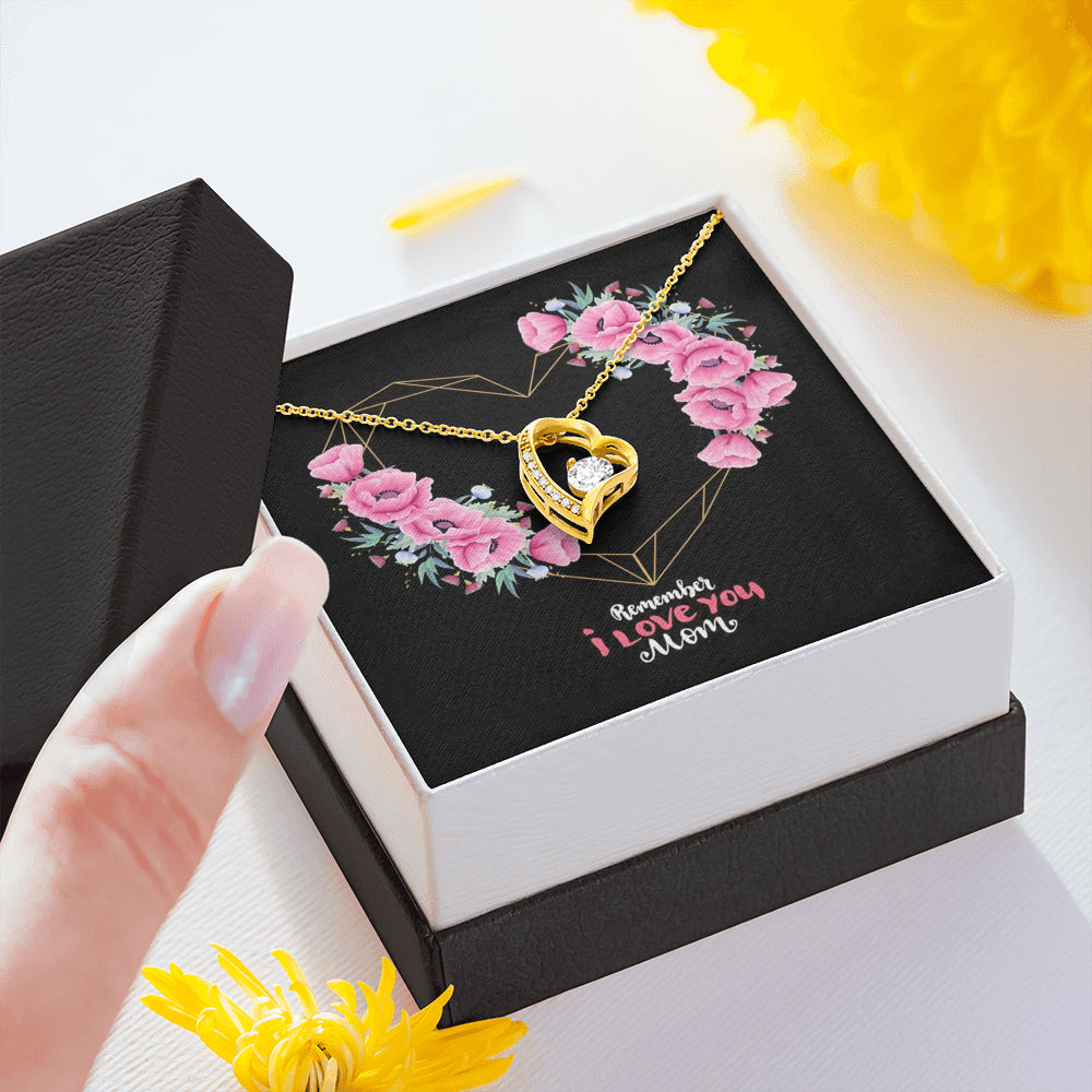 Remember I Love You Mom Forever Heart Necklace 18K Gold Gift For Women - Jewelry Necklaces For Mom From Daughter, Son Pendant Chain Mother's Day Present Idea - Free luxury box with Message Card P10-29