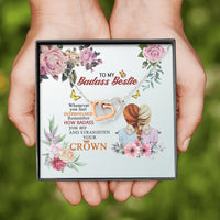 Thumbnail for To My Badass Bestie Whenever You Feel Overwhelmed Remember Straighten Your Crown Interlocking Hearts Necklace; Gift for Birthday,Christmas,Valentine's Day,Mother's day,Father's Day