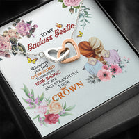 Thumbnail for To My Badass Bestie Whenever You Feel Overwhelmed Remember Straighten Your Crown Interlocking Hearts Necklace; Gift for Birthday,Christmas,Valentine's Day,Mother's day,Father's Day