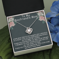 Thumbnail for to my boyfriend's mom necklace, thank you for welcoming me into your home and into your heart the love knot necklace