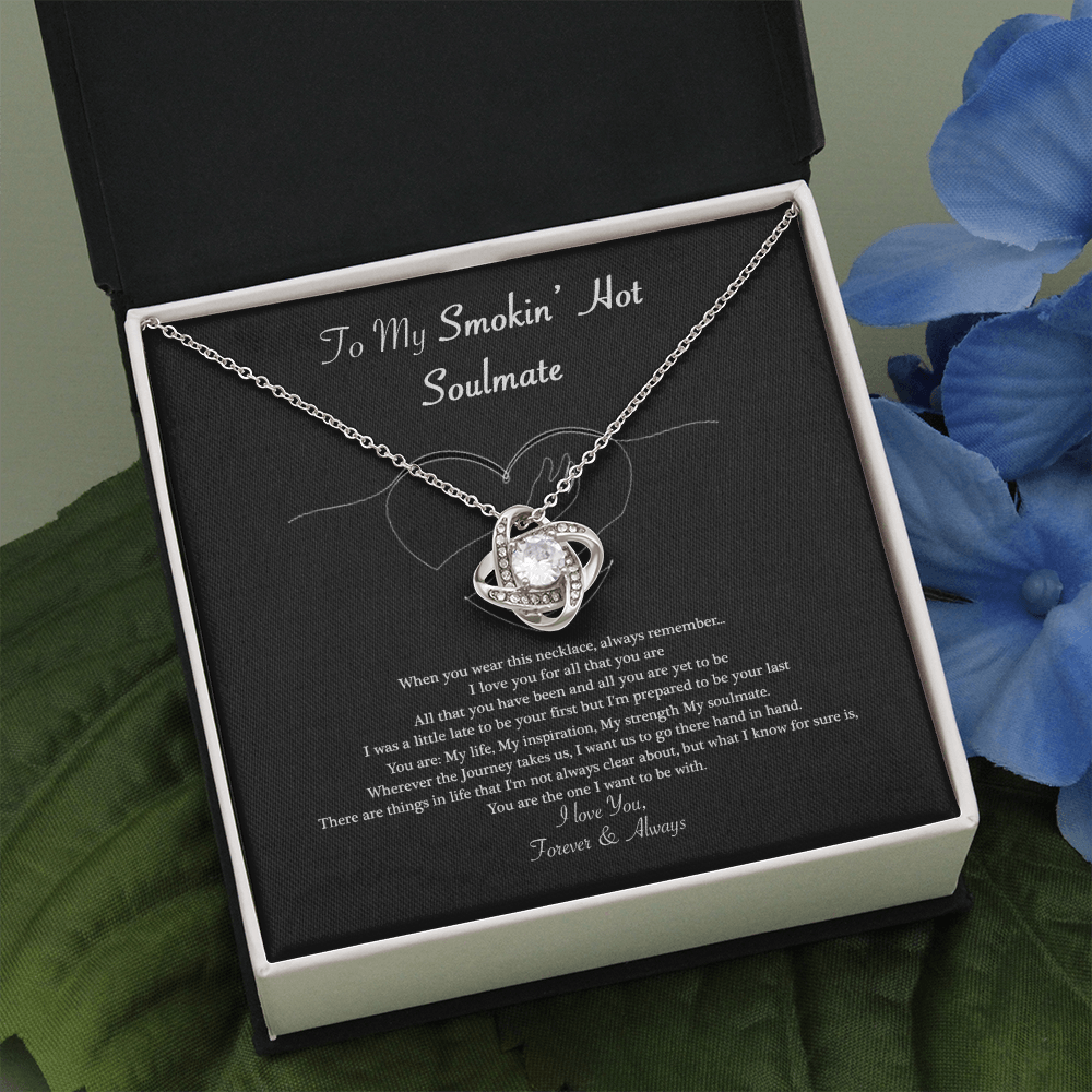 To My Smokin Hot Soulmate Necklace ver 03