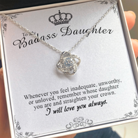 Thumbnail for to my badass daughter necklace, remember whose daughter you are and straighten your crown the love knot necklace