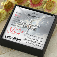 Thumbnail for Customed Dear Daughter, You are The Storm Dragonfly Necklace, Gift for Daughter from Mother, Daughter Graduation, Birthday, On Christmas, Birthday