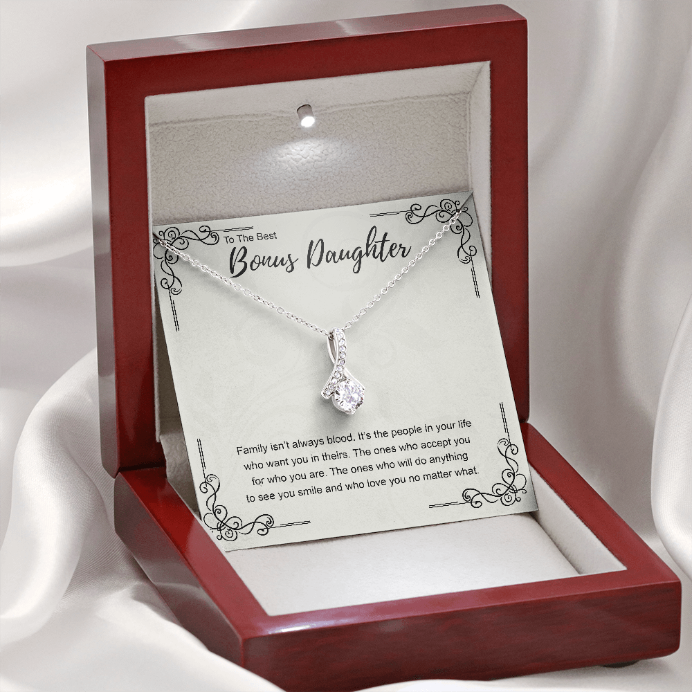 to the best bonus daughter necklace, family isn't always blood ALLURING BEAUTY necklace, gift to my bonus daughter