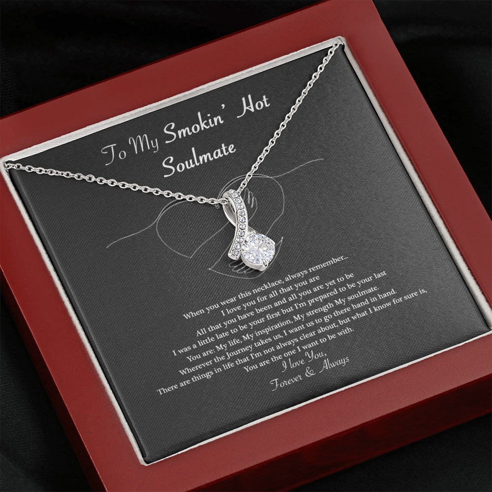 To My Smokin Hot Soulmate Necklace ver 02