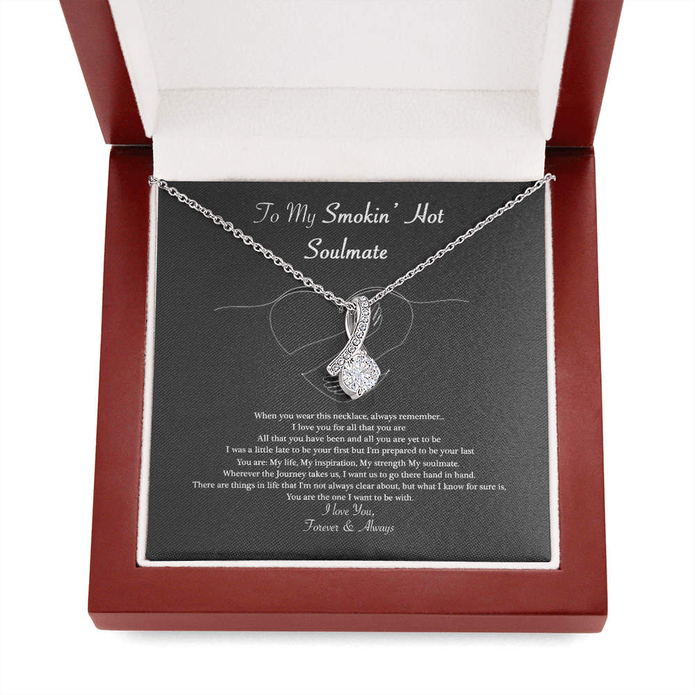 To My Smokin Hot Soulmate Necklace ver 02