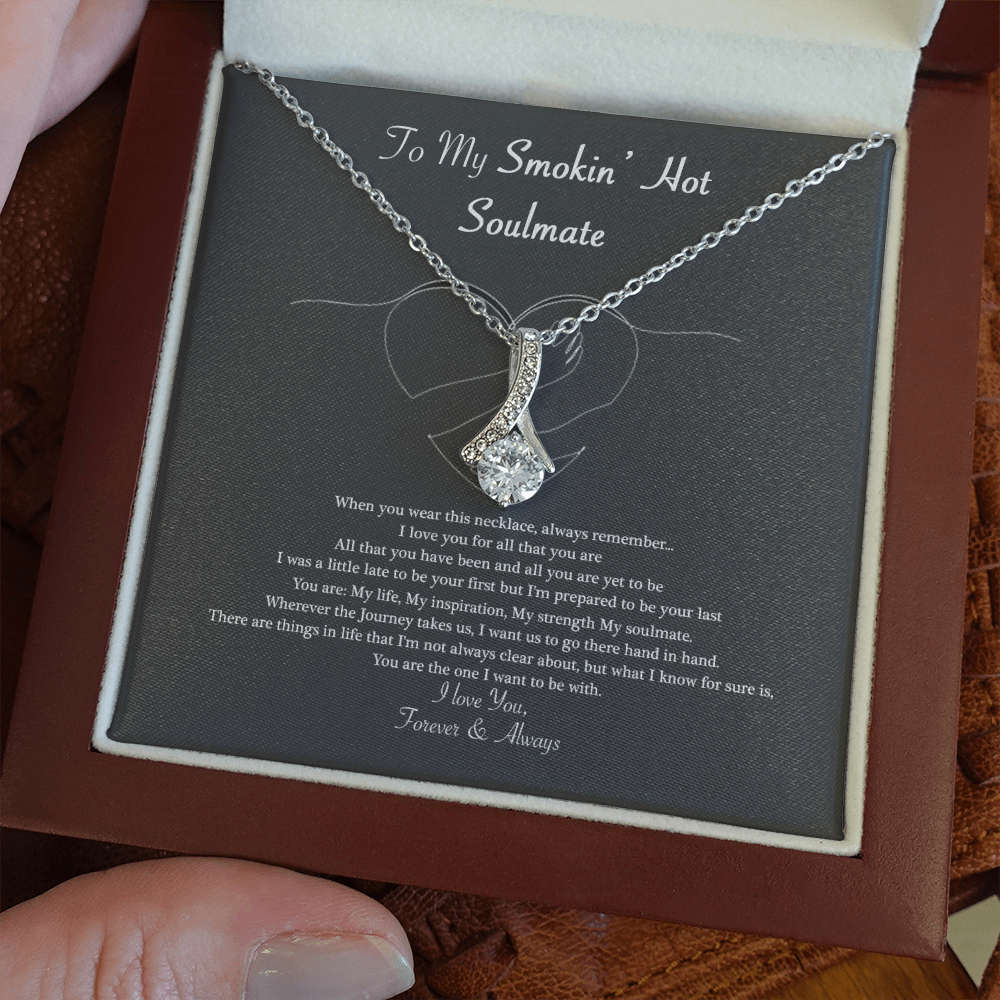 To My Smokin Hot Soulmate Necklace ver 02