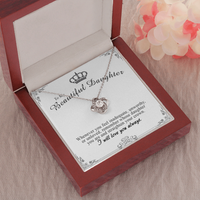 Thumbnail for to my beautiful daughter necklace, remember whose daughter you are and straighten your crown the love knot necklace