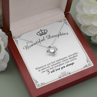 Thumbnail for to my beautiful daughter necklace, remember whose daughter you are and straighten your crown the love knot necklace