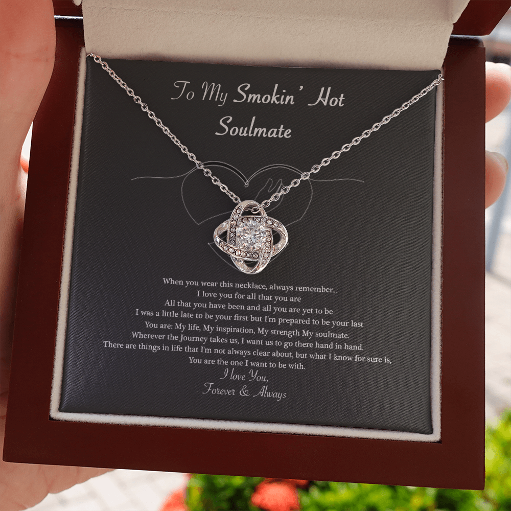 To My Smokin Hot Soulmate Necklace ver 03