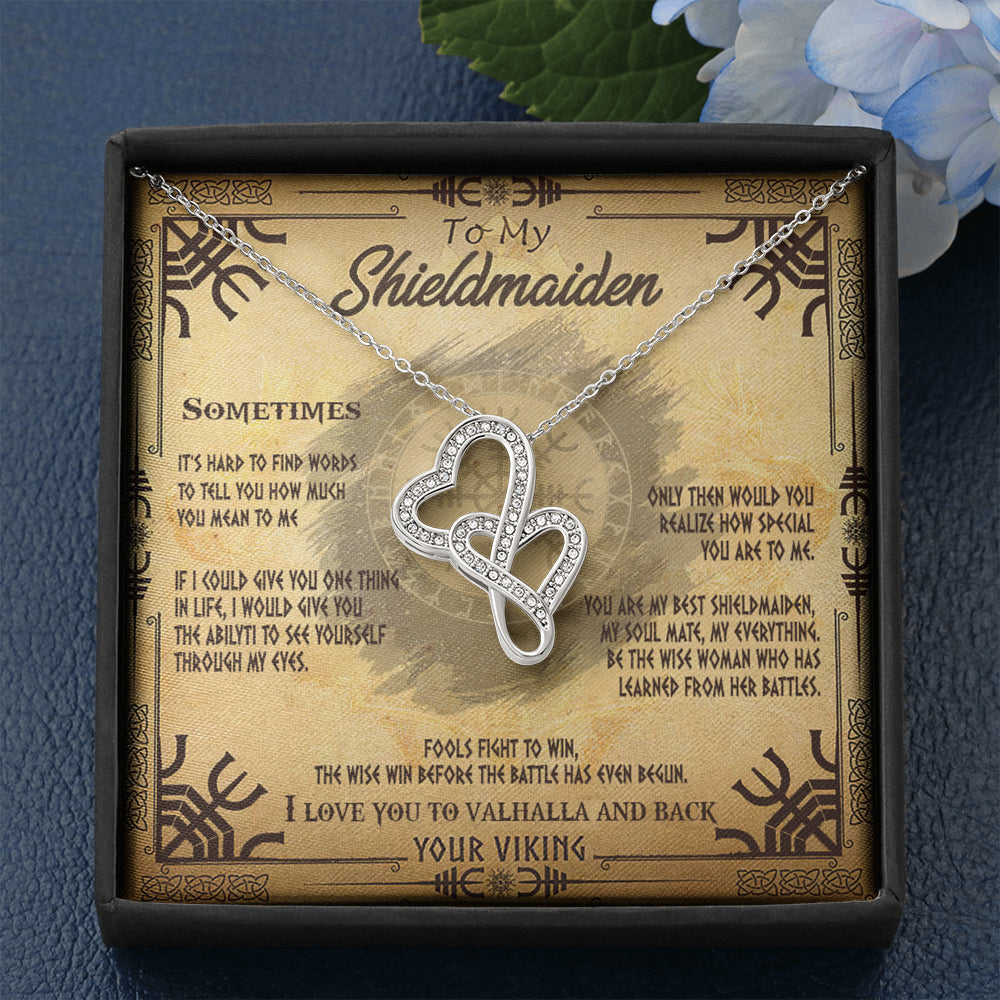 Double Heart Necklace To My Shieldmaiden I Love You to Valhalla And Back and this is best gift for wife,girlfriend on valentine,universary