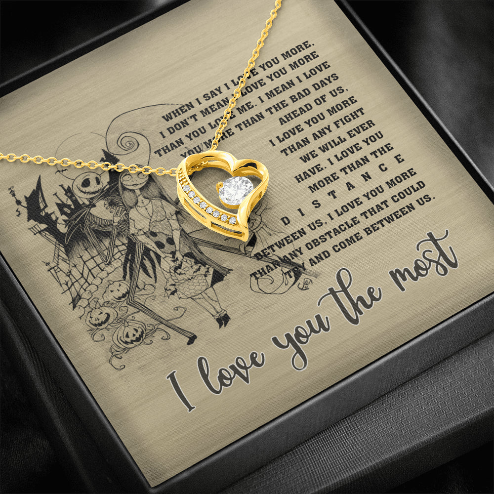 When I Say I Love You More I Love You the Most Forever Love Pendant Necklace – Halloween Jack Skellington Gifts; Gift for Birthday,Christmas,Valentine's Day,Mother's day,Father's Day,Thanksgiving