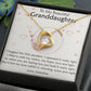 Granddaughter Forever love