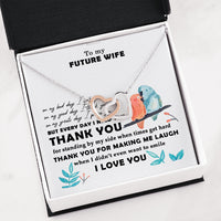 Thumbnail for AZTeam Meaningful Quote Interlocked Heart Necklace - to My Future Wife - Thank You for Making Me Laugh Best Birthday Gift for Your On Birthday
