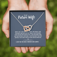Thumbnail for On Cloud Nine Gifts To My Future Wife Love You The Most Forever and Always Interlocking Hearts Necklace with Message Card and Gift Box Included. Gift for Girlfriend or Fiance