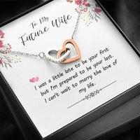 Thumbnail for Happy Family Gift to My Future Wife I was A Little Late to Be Your First Necklace Interlocking Heart
