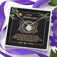 Thumbnail for To My Shieldmaiden, Fight For You Love Knot  Gift Best Friend Necklace, Soul Sister, Bridesmaid Gift, Bestie Gift  Girlfriend Gift Ideas