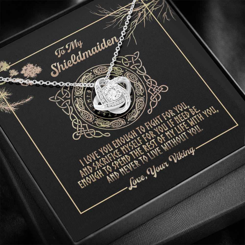 To My Shieldmaiden, Fight For You Love Knot  Gift Best Friend Necklace, Soul Sister, Bridesmaid Gift, Bestie Gift  Girlfriend Gift Ideas