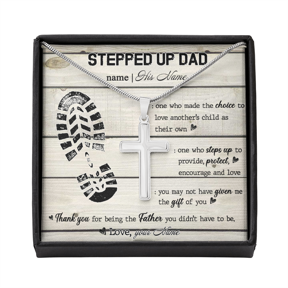Personalized to my stepped up dad Stainless Steel Cross Necklace, thank you for being the father you didn't have to be necklace