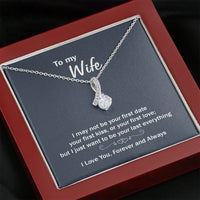 Thumbnail for On Cloud Nine Gifts To My Wife Your Last Everything Alluring Beauty Necklace with Message Card and Gift Box. Gift for Wife. Wife Gift. Necklace for Wife