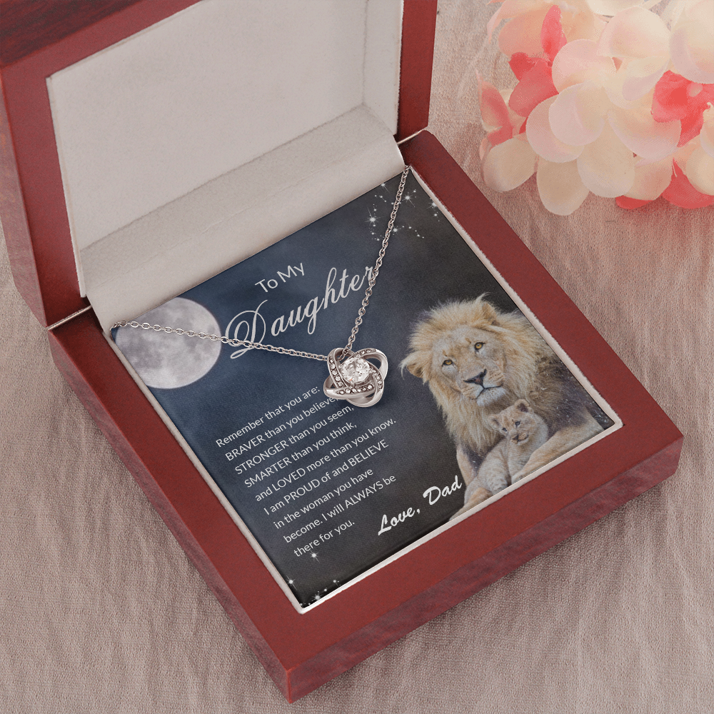 to my daughter necklace from dad, you are braver stronger smarter than you thing the love knot necklace
