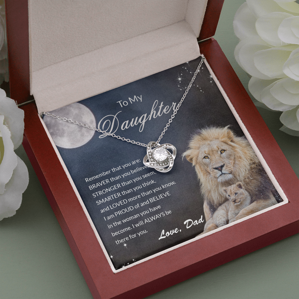 to my daughter necklace from dad, you are braver stronger smarter than you thing the love knot necklace