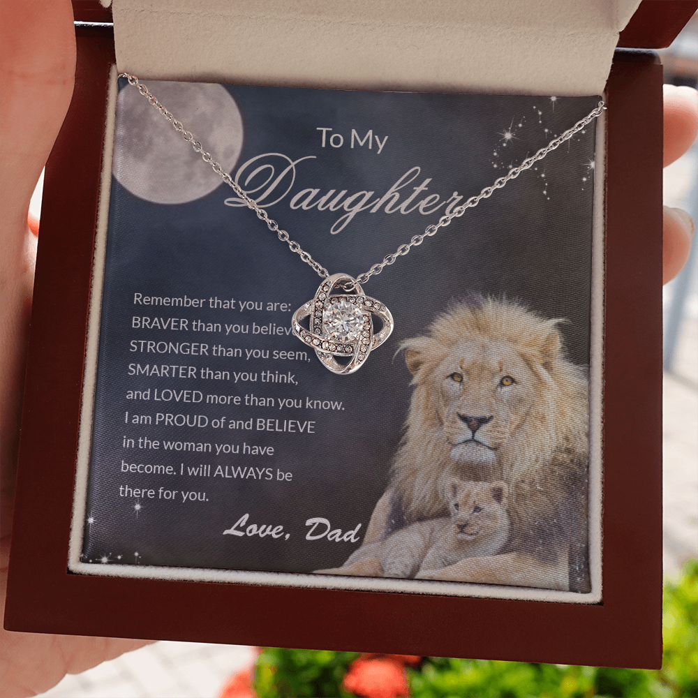 to my daughter necklace from dad, you are braver stronger smarter than you thing the love knot necklace