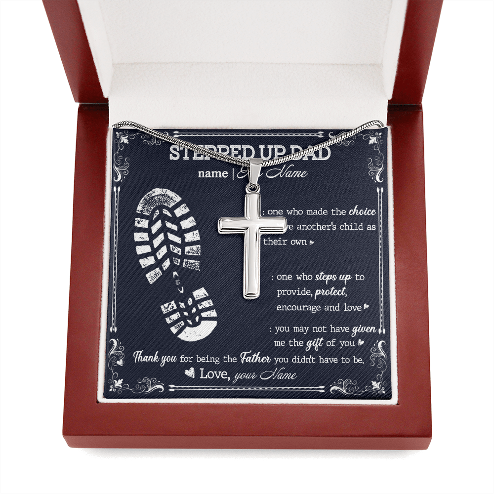 Personalized to my stepped dad necklace, thank you for being the father you didn't have to me Stainless Steel Cross Necklace