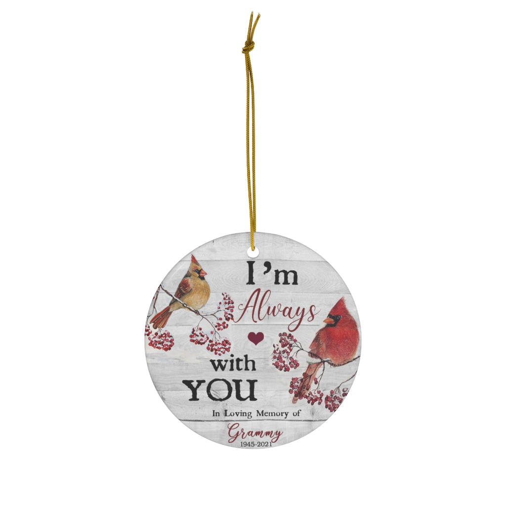 Grammy iWow I Am Always with You, Cardinal Memorial Ornament for Loss of Husband, 2021 Custom Ornament, Remembrance Gift, Christmas Ornament, Grief Poem (x1) 18.95