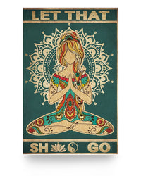 Thumbnail for iWow Inspirational to My Mom Poster from Daughter Yoga for Peace of Mind Let That Shit Go, Awesome Gift for Woman, Print Poster Decor Bedroom, Living Room Art  11x17 Poster