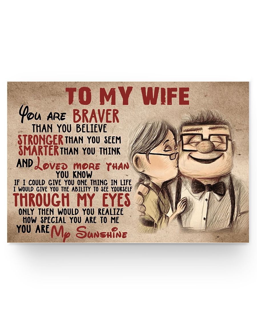 24x16 Poster Fixed UP to My Wife You are Braver Than You Believe Landscape Paper Posters Birthday Gifts Decor Bedroom Fixed