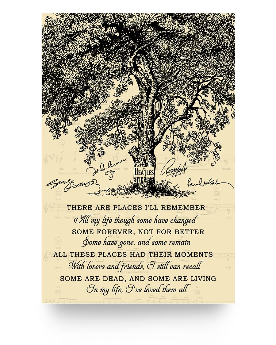 Poster Gifts Beautiful Tree The Beatles All These Places Had Their Moments With Lovers And Friends Family Friend Gift Unisex, Wedding Anniversary, Awesome Birthday Perfect Happy Birthday Decor Bedroom16x24 Da Fixx